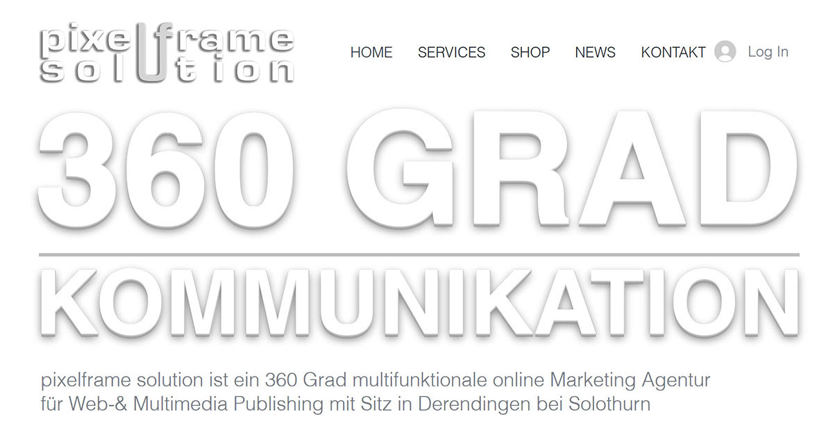 Preview of pixelframesolution.ch | 360° Online-Marketing Agentur | Fotografie & Grafikdesign | 360 Grad virtuelle Panorama Rundgänge